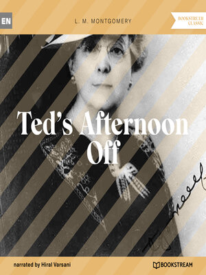 cover image of Ted's Afternoon Off (Unabridged)